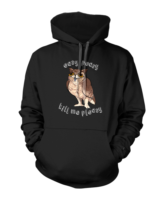 Shammy | Easy Peasy Kill Me Pleasy - Pullover Hoodie